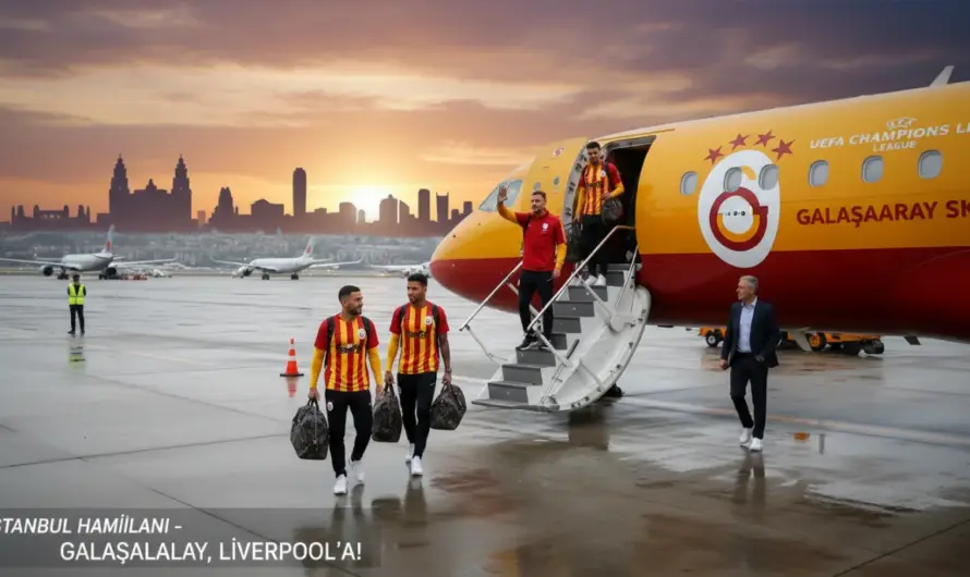 Anfield Road’da Tarihi Sınav: Galatasaray Hazır Kıta