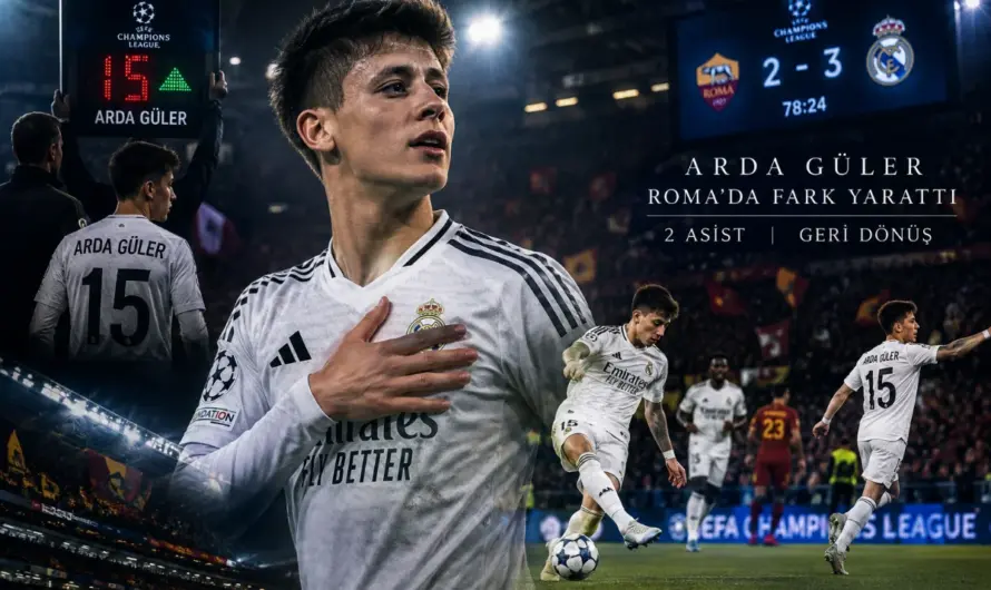 Arda Güler İtalya’da Şov Yaptı: Real Madrid’in Tarihi Geri Dönüşü